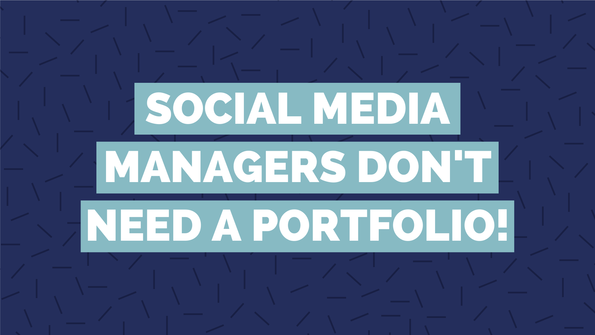 Don't Create A Portfolio For Your Social Media Management Business