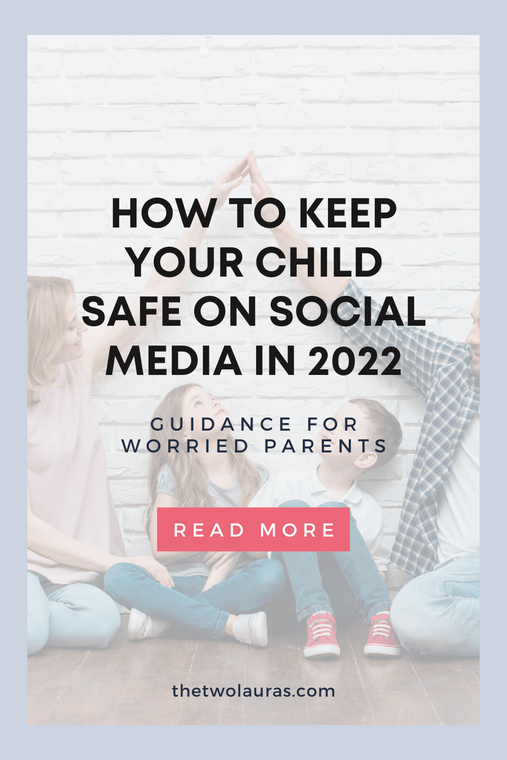 How To Keep Your Child Safe On Social Media In 2022 [podcast]