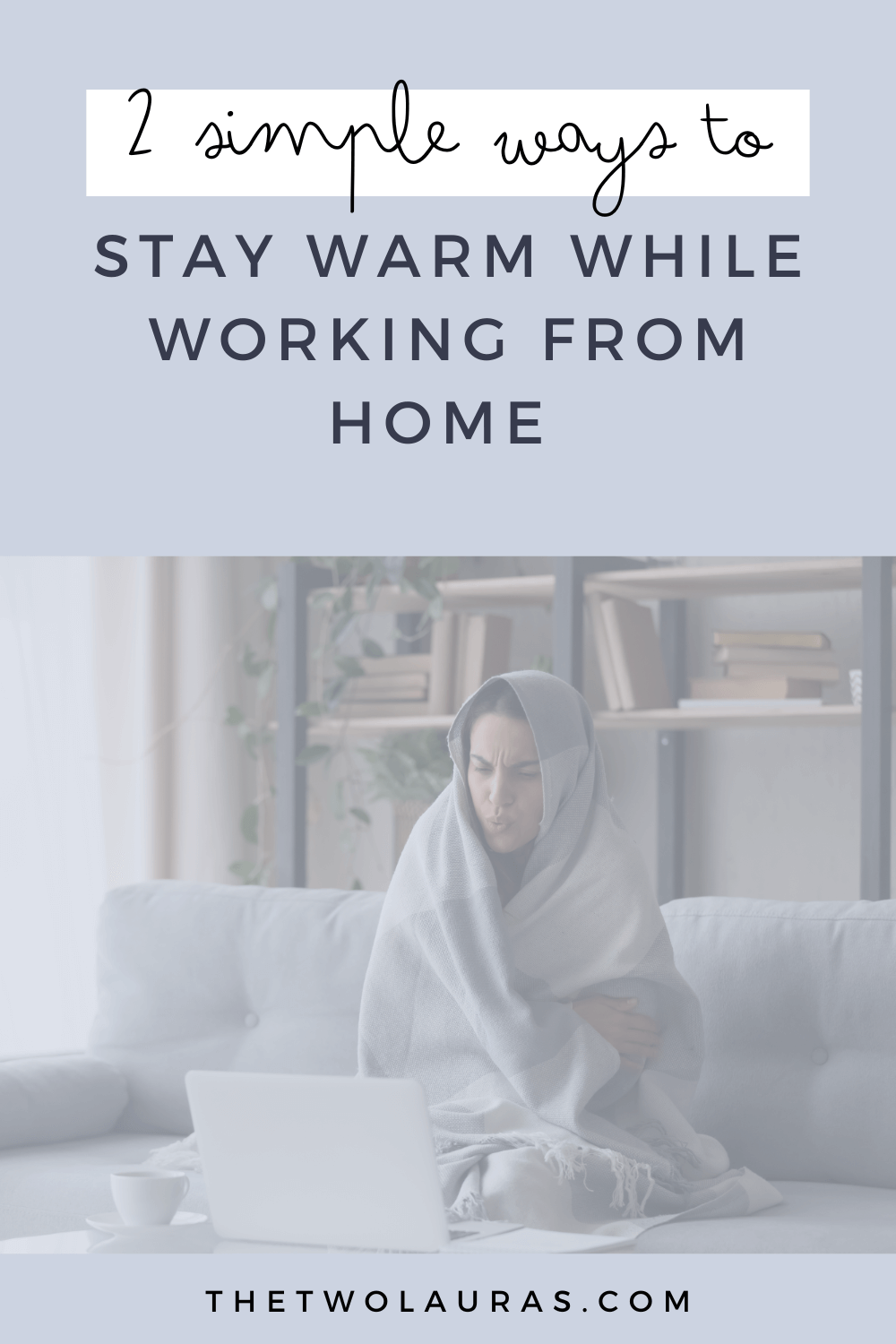 stay-warm-working-from-home-without-your-energy-bill-rocketing